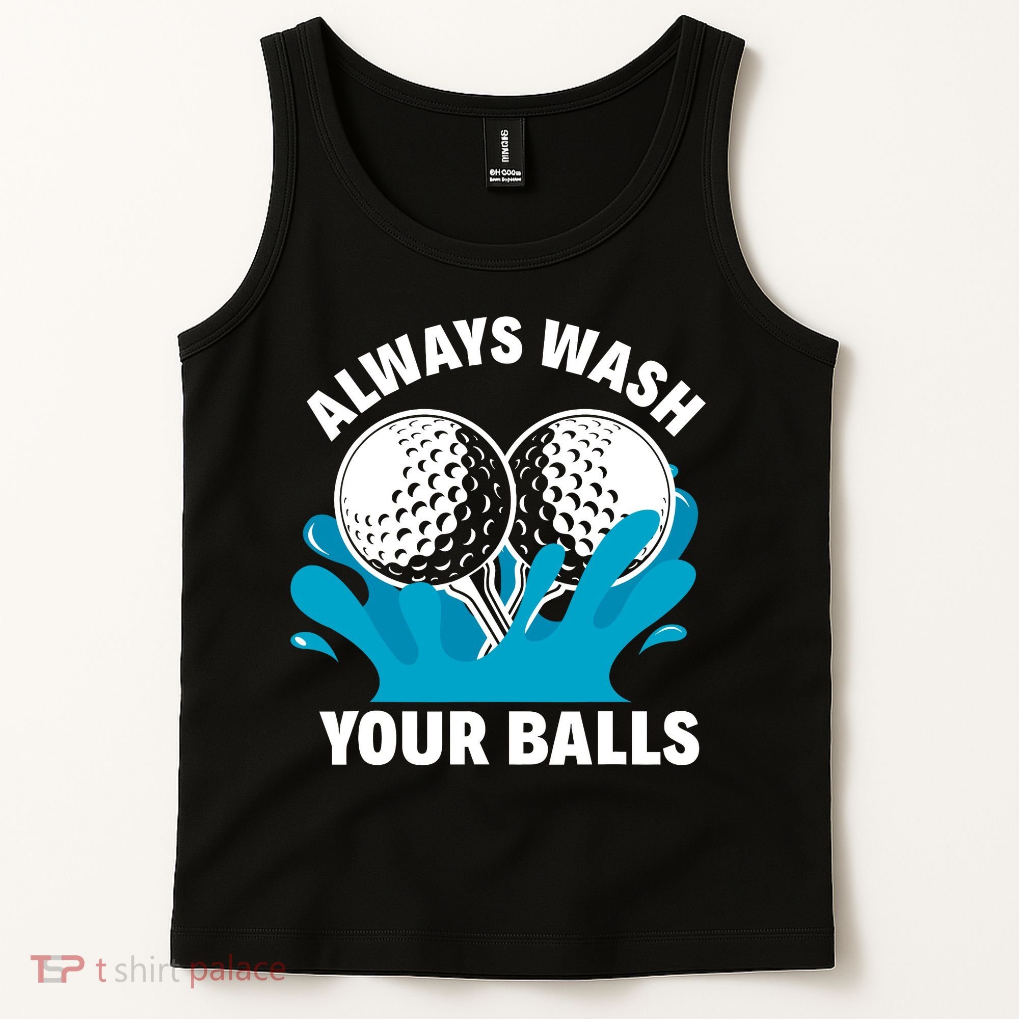 Always Wash Your Balls Funny Golf Tank Top