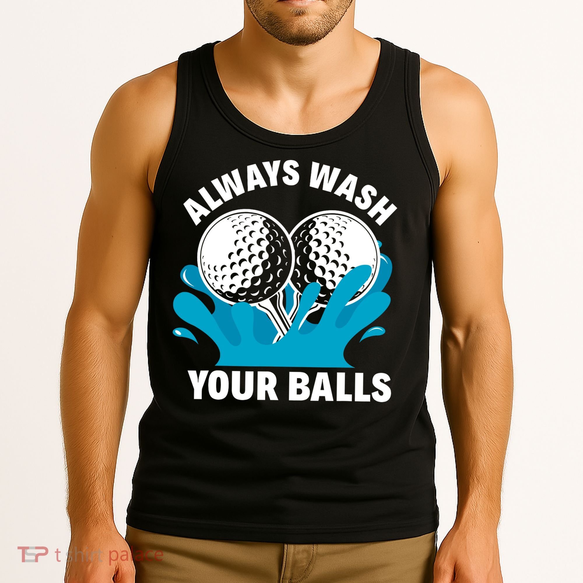 Always Wash Your Balls Funny Golf Tank Top