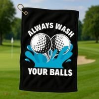 Always Wash Your Balls Funny Golf Golf Towel thumb 1