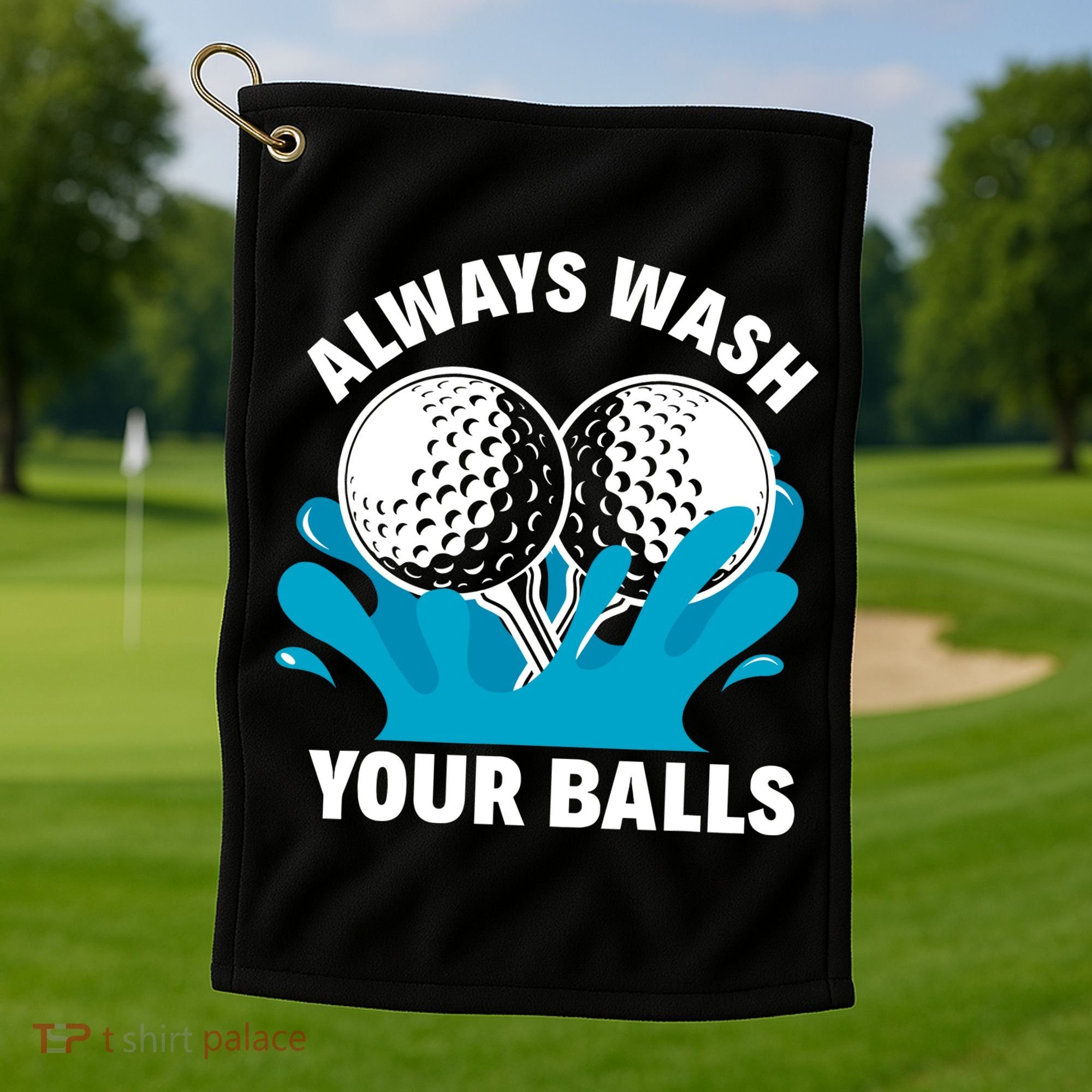 Always Wash Your Balls Funny Golf Golf Towel