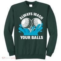 Always Wash Your Balls Funny Golf Sweatshirt thumb 0