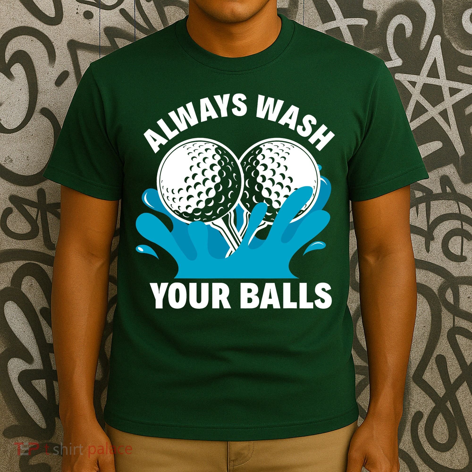 Always Wash Your Balls Funny Golf T-Shirt
