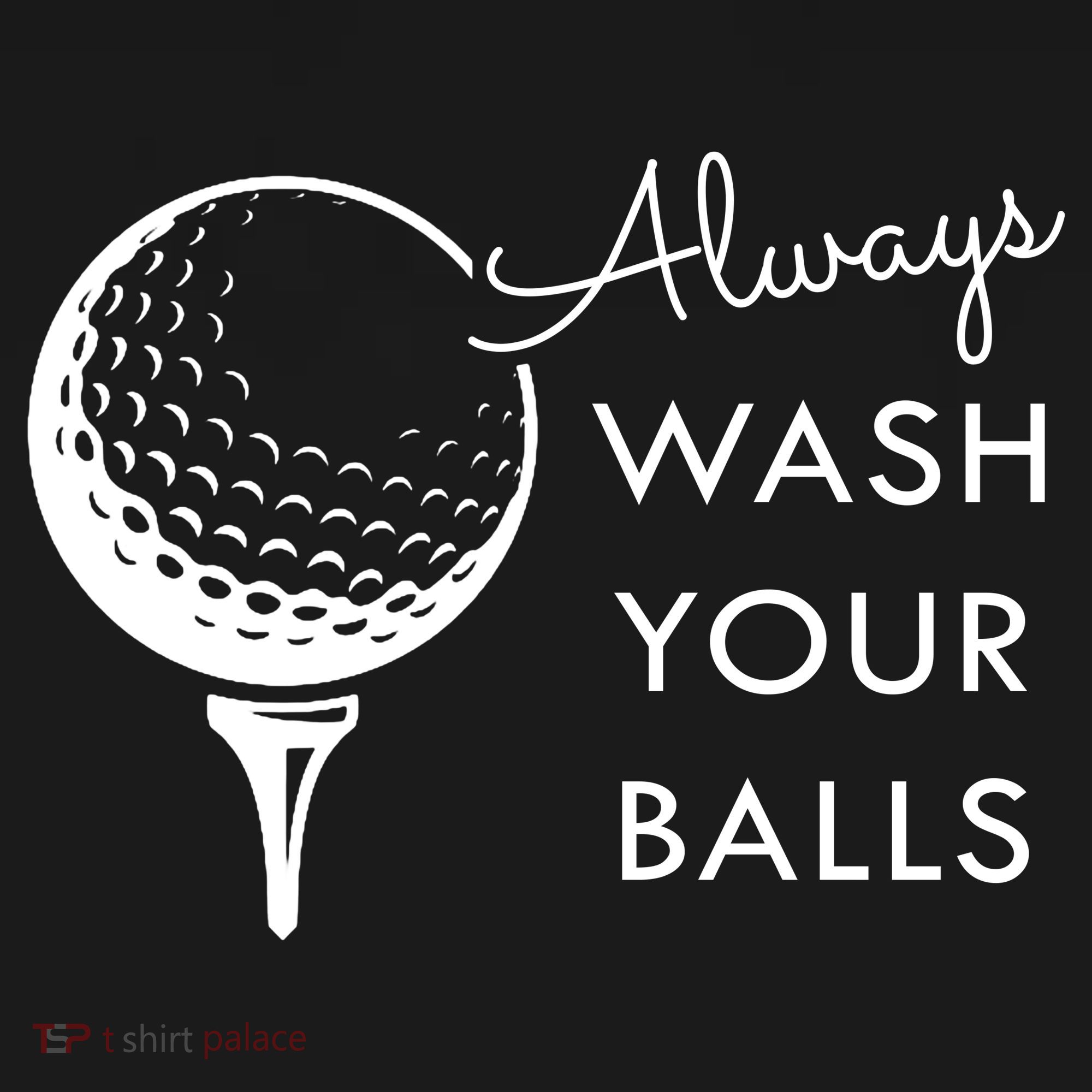 Always Wash Your Balls Funny Golf Doggie Tank