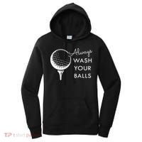 Always Wash Your Balls Funny Golf Women's Hoodie thumb 0