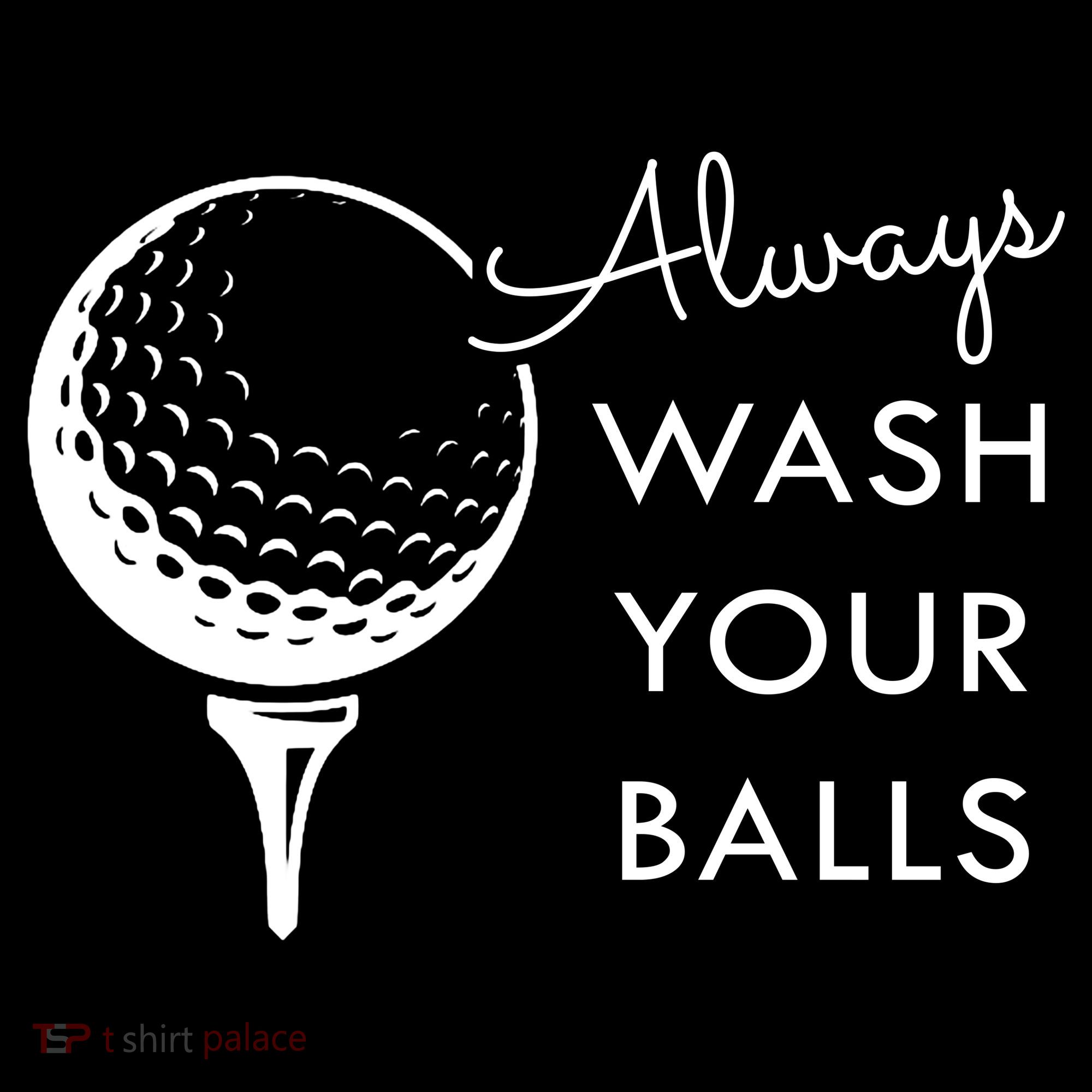 Always Wash Your Balls Funny Golf Women's Hoodie