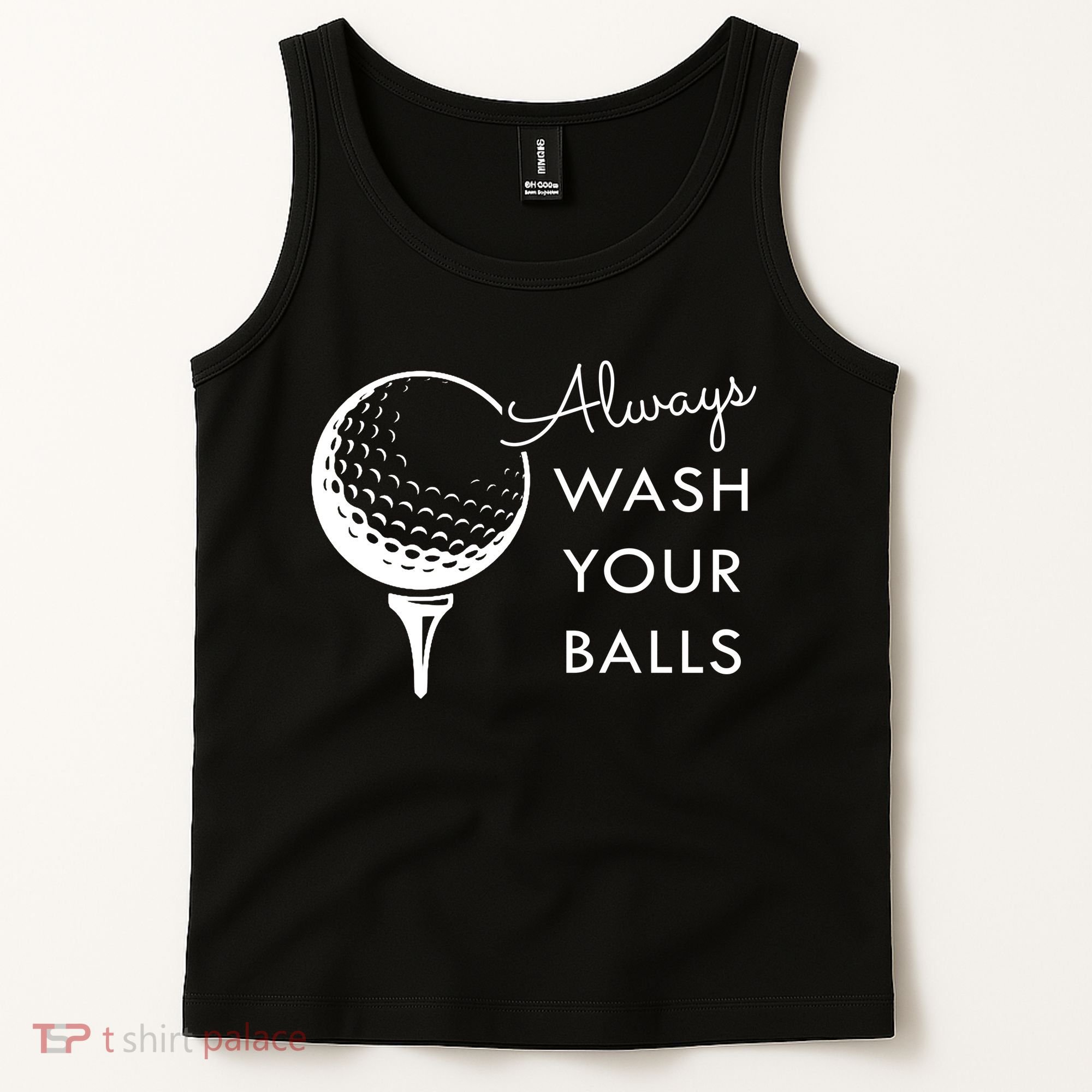Always Wash Your Balls Funny Golf Tank Top