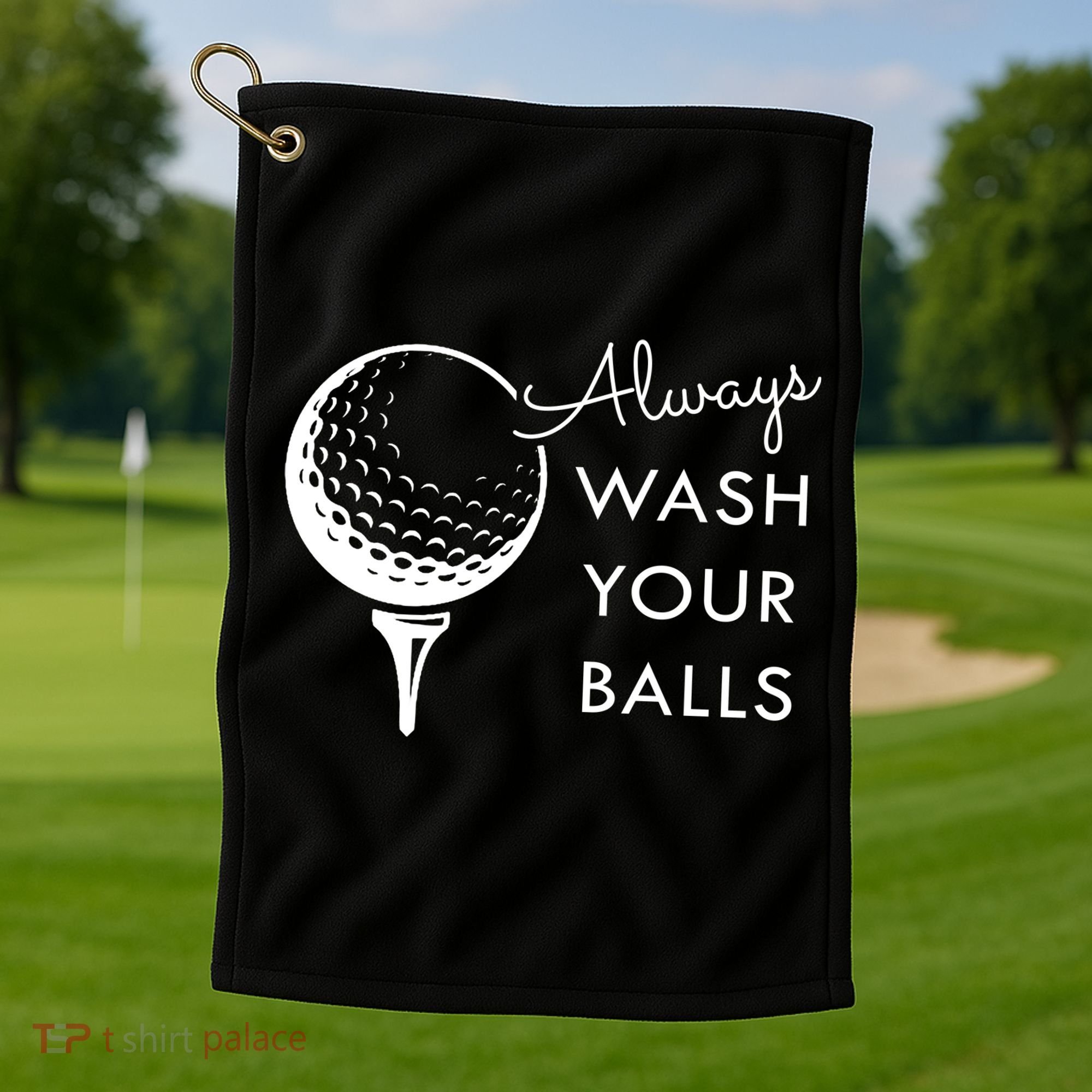 Always Wash Your Balls Funny Golf Golf Towel