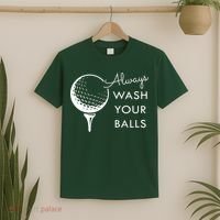 Always Wash Your Balls Funny Golf T-Shirt thumb 2