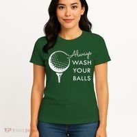 Always Wash Your Balls Funny Golf Women's T-Shirt thumb 4