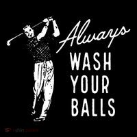 Always Wash Your Balls Ornament thumb 1