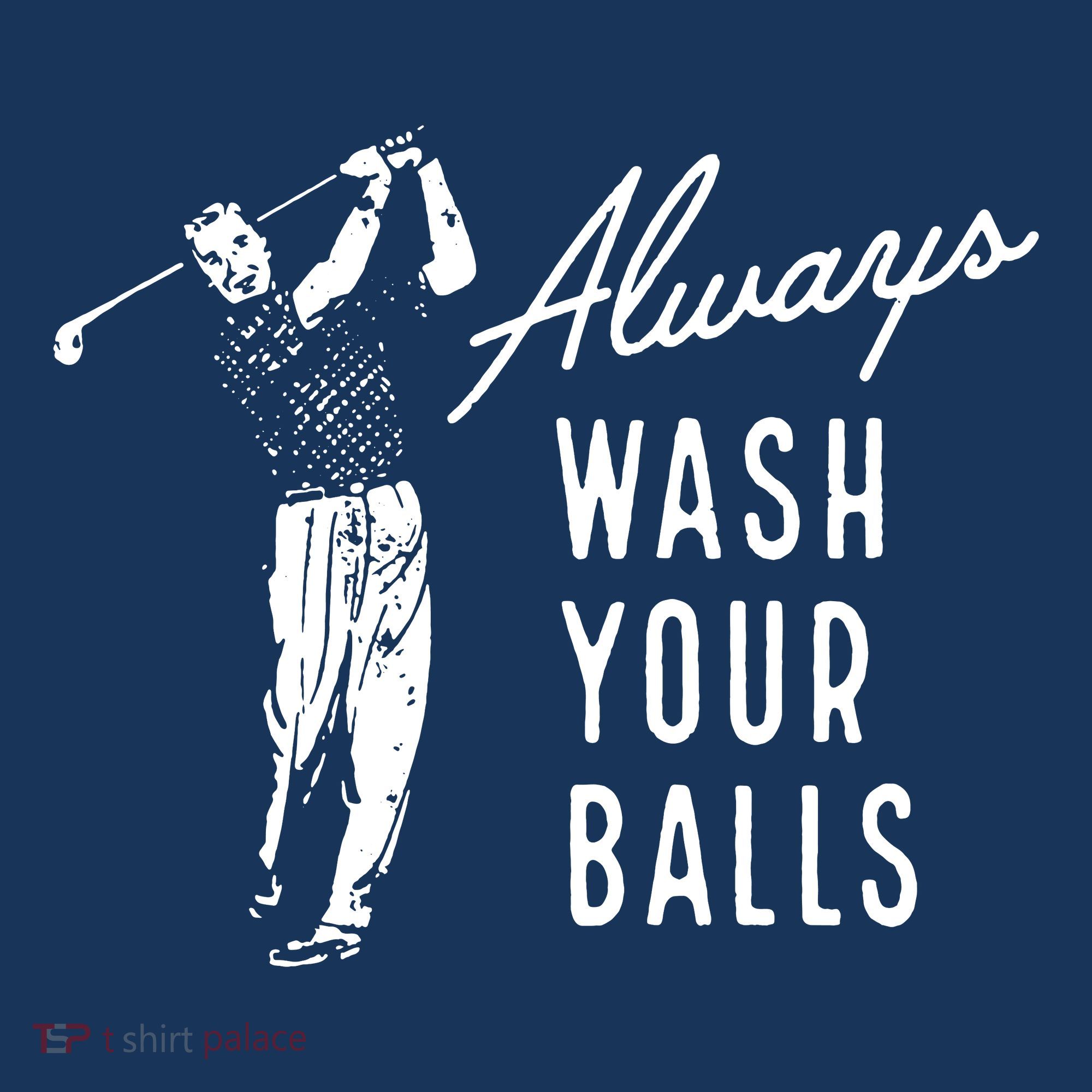 Always Wash Your Balls Mousepad