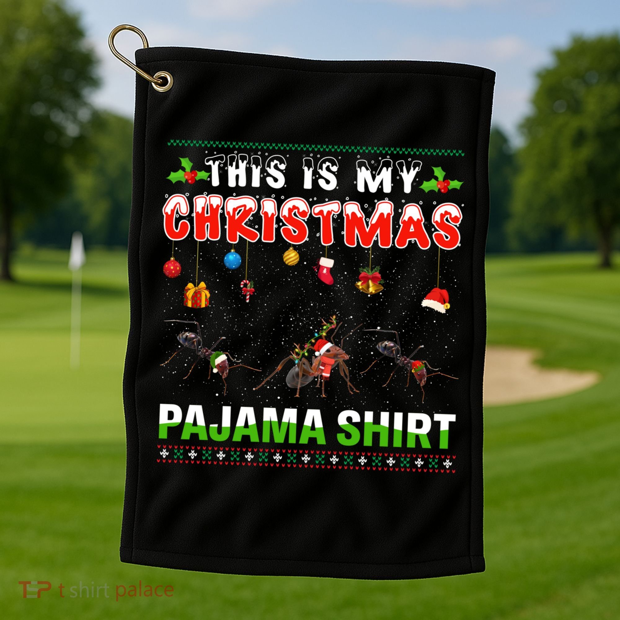 Ant Xmas Animals Squad This Is My Christmas Pajama Gift Golf Towel