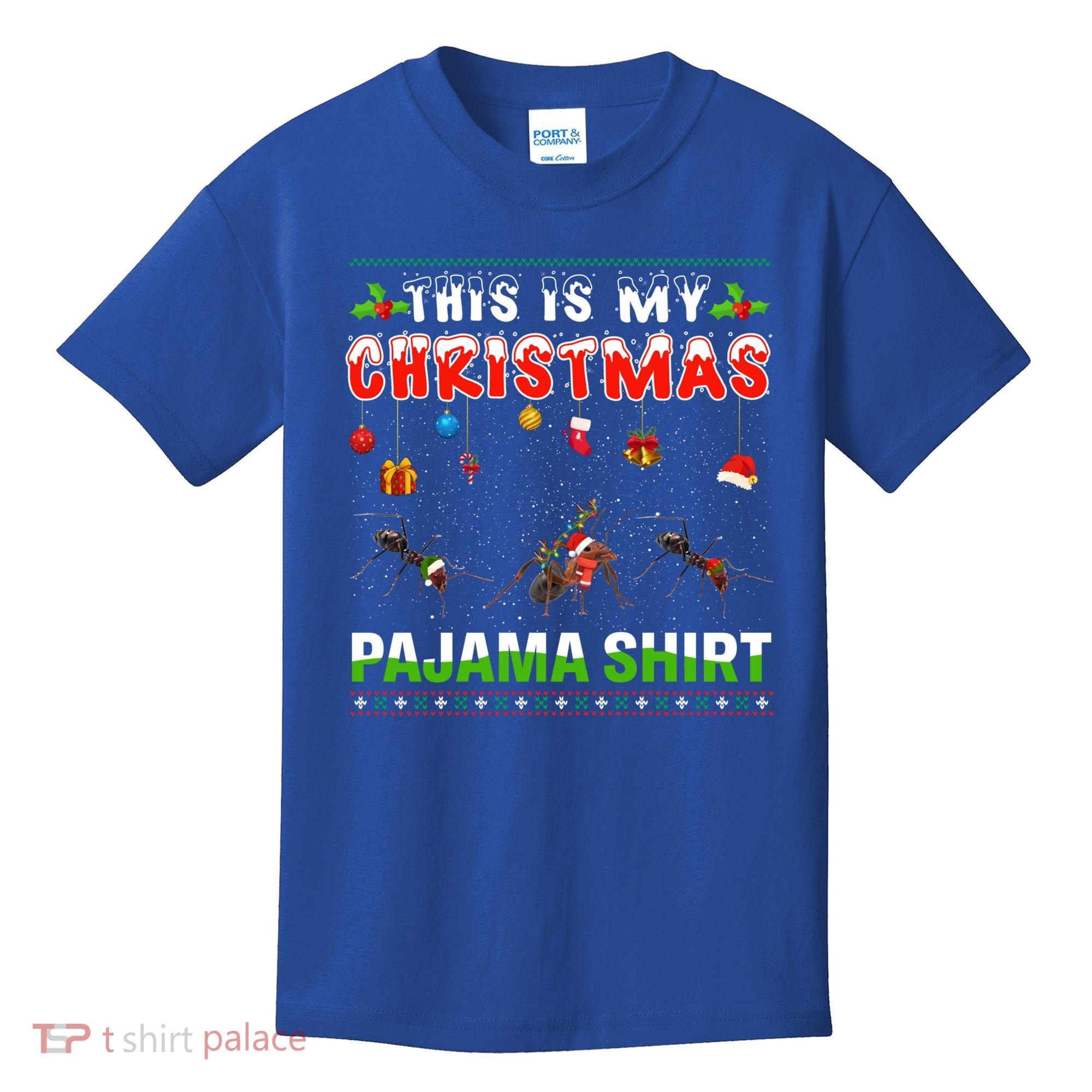 Ant Xmas Animals Squad This Is My Christmas Pajama Gift Kids T-Shirt