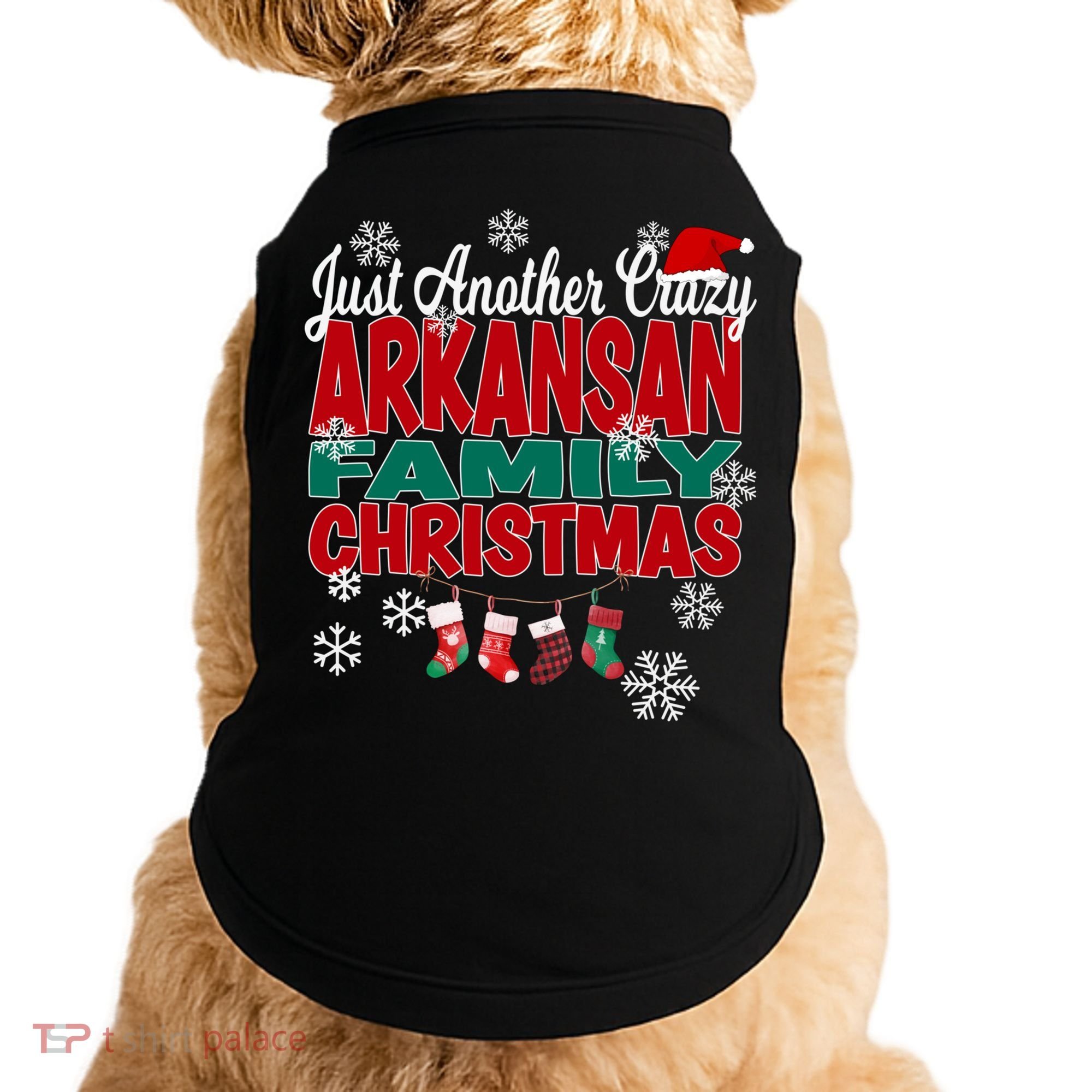 Arkansas Xmas Just Another Crazy Arkansan Family Christmas Cool Gift Doggie Tank