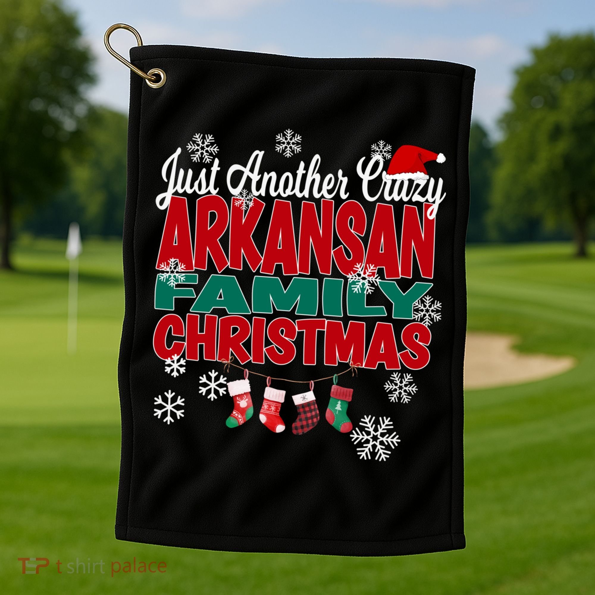 Arkansas Xmas Just Another Crazy Arkansan Family Christmas Cool Gift Golf Towel