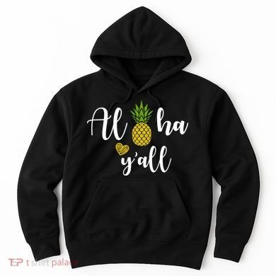 Aloha Y'all Hoodie