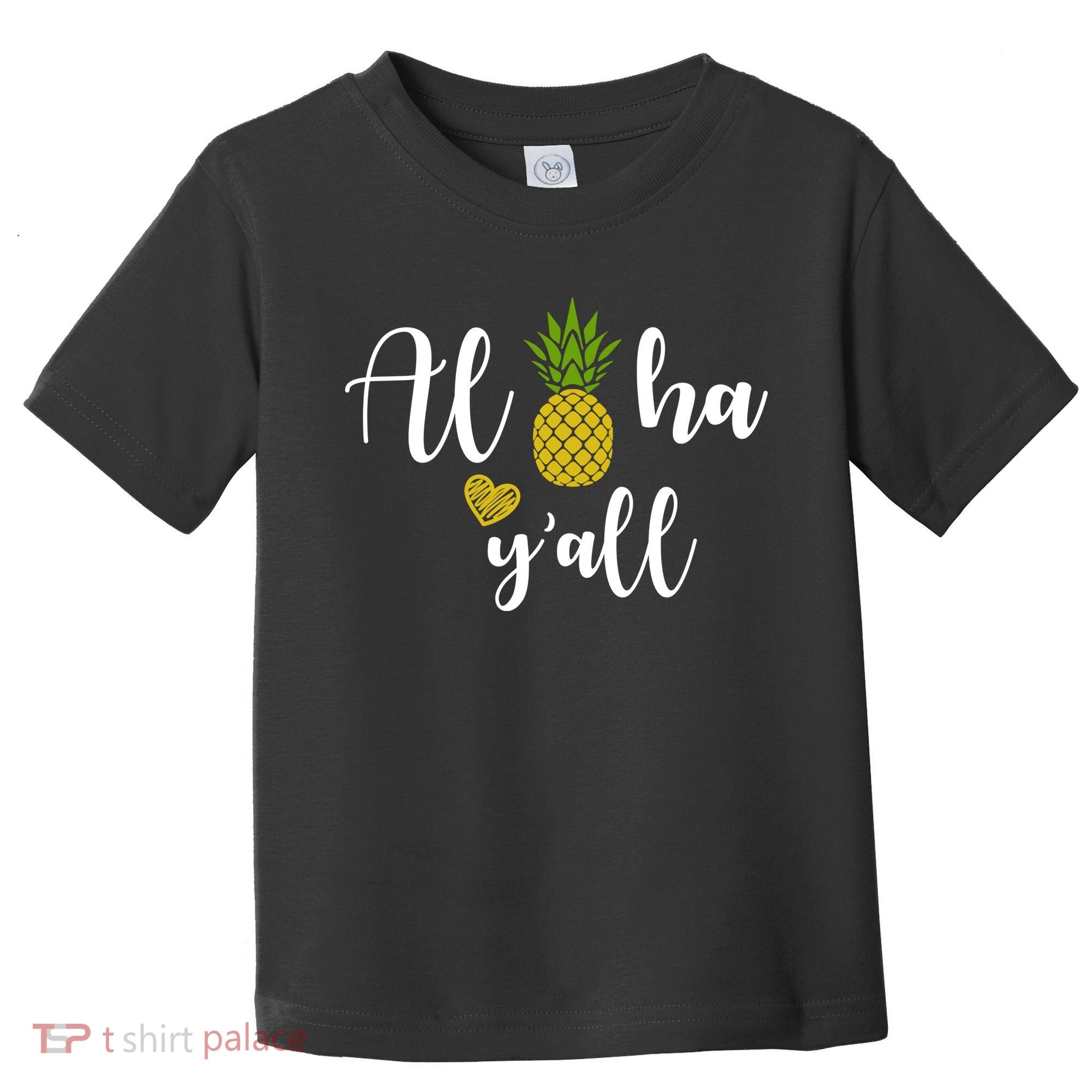 Aloha Y'all Toddler T-Shirt