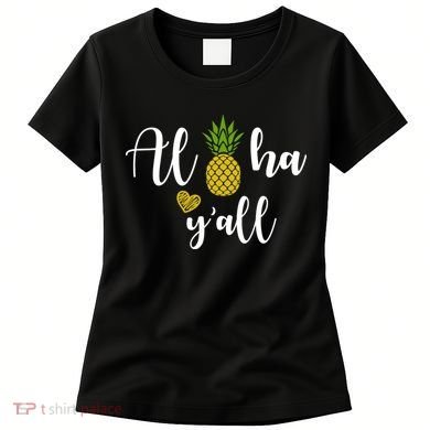 Aloha Y'all Women's T-Shirt