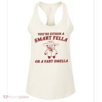 Are You A Smart Fella Or Fart Smella Women's Tank Top thumb 0