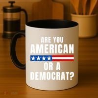 Are You American Or Democrat? Coffee Mug thumb 4