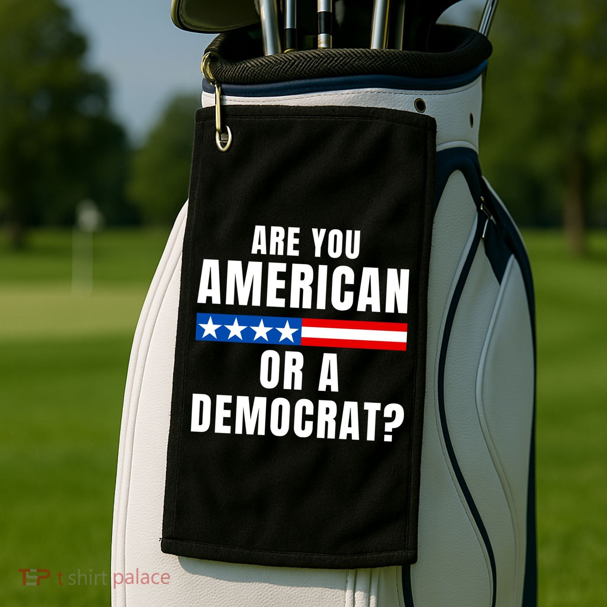 Are You American Or Democrat? Golf Towel