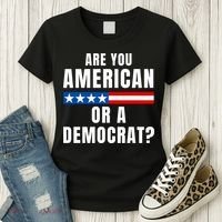Are You American Or Democrat? Women's T-Shirt thumb 3