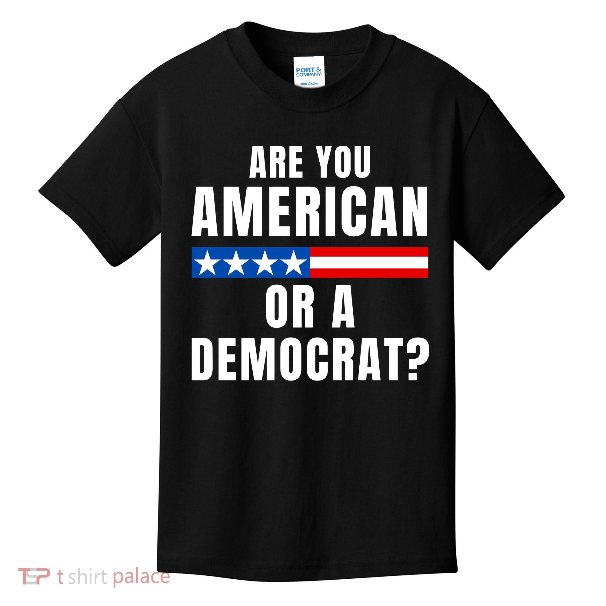 Are You American Or Democrat? Kids T-Shirt