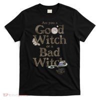 Are You A Good Witch Or Bad Witch T-Shirt thumb 0
