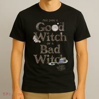 Are You A Good Witch Or Bad Witch T-Shirt thumb 3