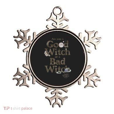 Are You A Good Witch Or Bad Witch Ornament