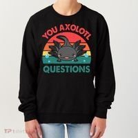 Axolotl- You Axolotl Questions Cute Axolotl Retro Women's Sweatshirt thumb 0