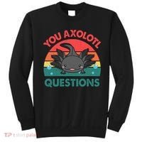 Axolotl- You Axolotl Questions Cute Axolotl Retro Sweatshirt thumb 0