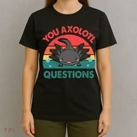 Axolotl- You Axolotl Questions Cute Axolotl Retro T-Shirt thumb 4