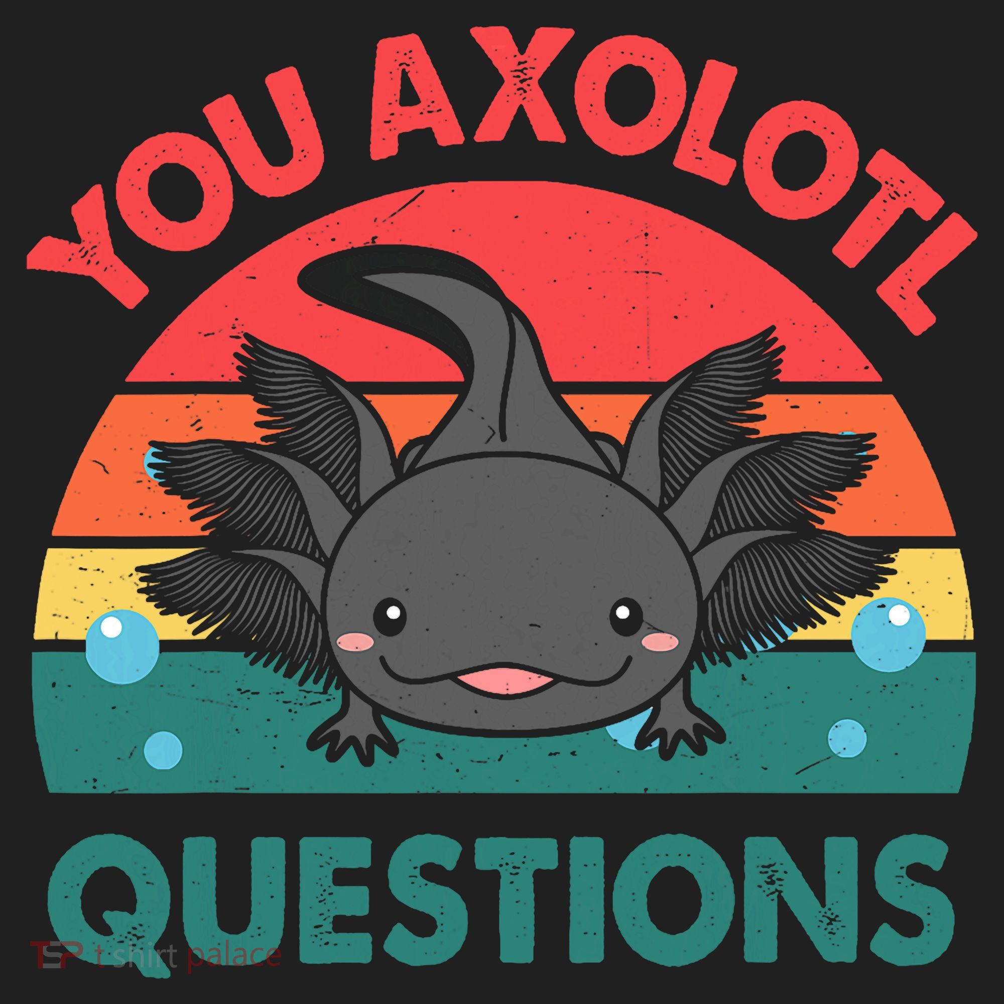 Axolotl- You Axolotl Questions Cute Axolotl Retro Beanie