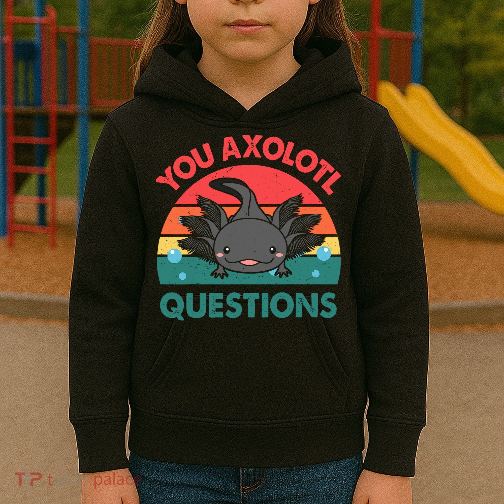 Axolotl- You Axolotl Questions Cute Axolotl Retro Kids Hoodie