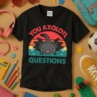 Axolotl- You Axolotl Questions Cute Axolotl Retro Kids T-Shirt thumb 3