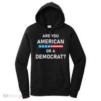 Are You American or Democrat Women's Hoodie thumb 0