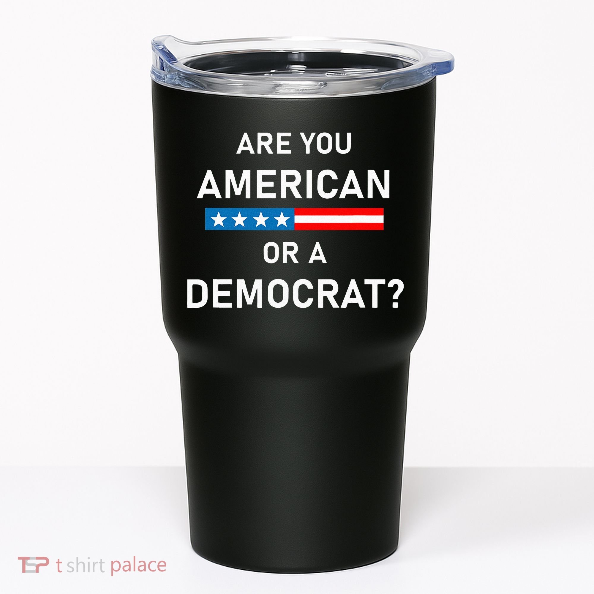 Are You American or Democrat Tumbler