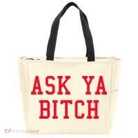 Ask Ya Bitch Funny Sarcastic Tote Bag thumb 0