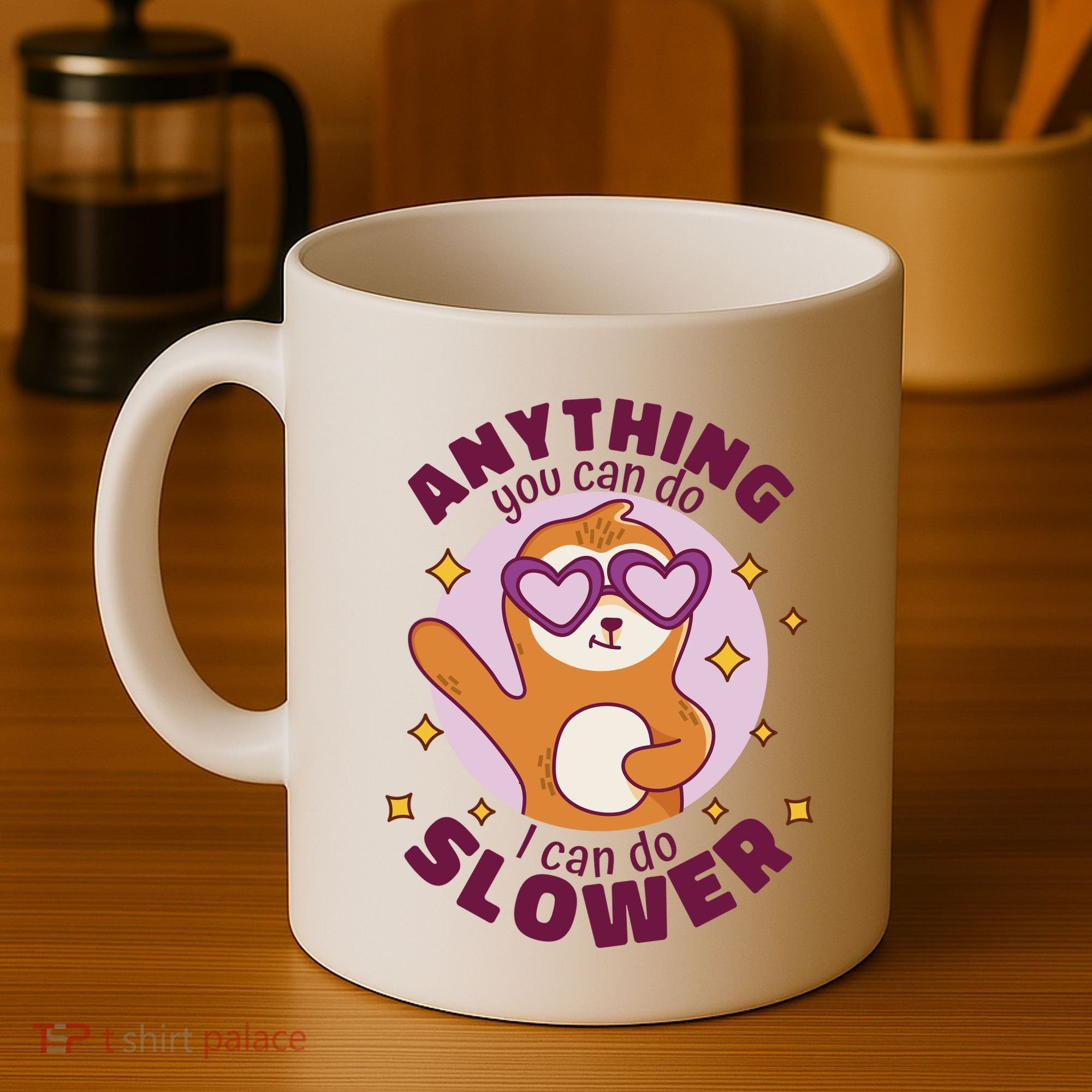Anything You Can Do I Can Do Slower Sloth Coffee Mug