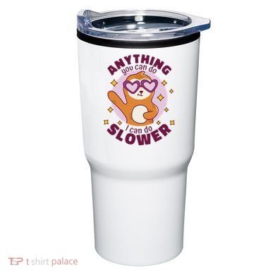 Anything You Can Do I Can Do Slower Sloth Tumbler