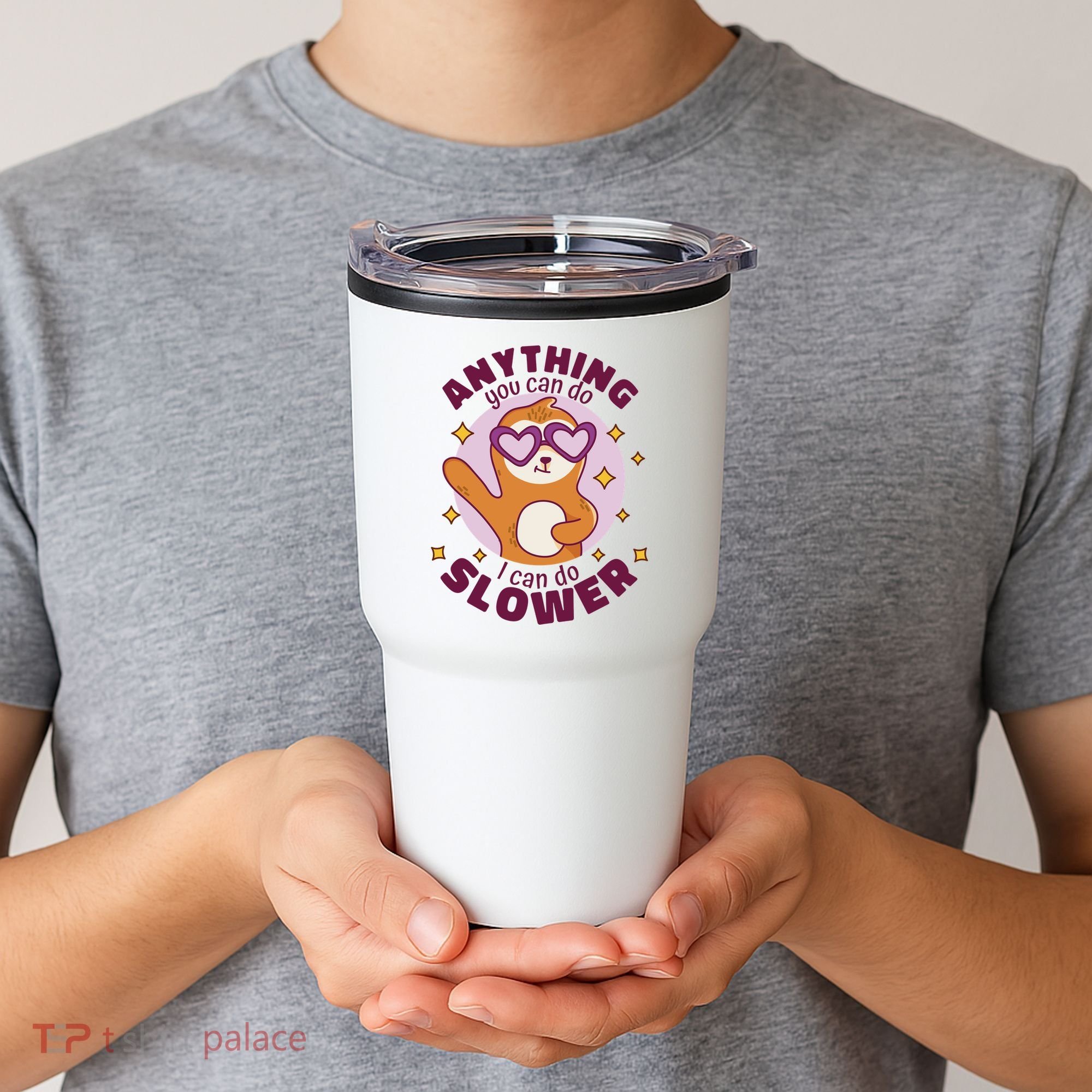 Anything You Can Do I Can Do Slower Sloth Tumbler