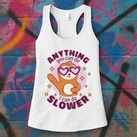Anything You Can Do I Can Do Slower Sloth Women's Tank Top thumb 3