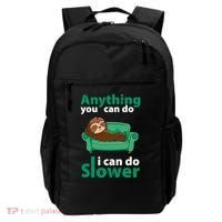 Anything You Can Do I Can Do Slower Backpack thumb 0