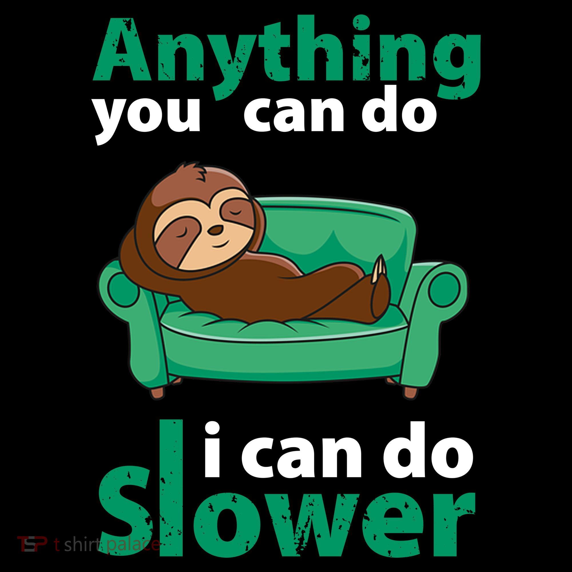 Anything You Can Do I Can Do Slower Women's Tank Top