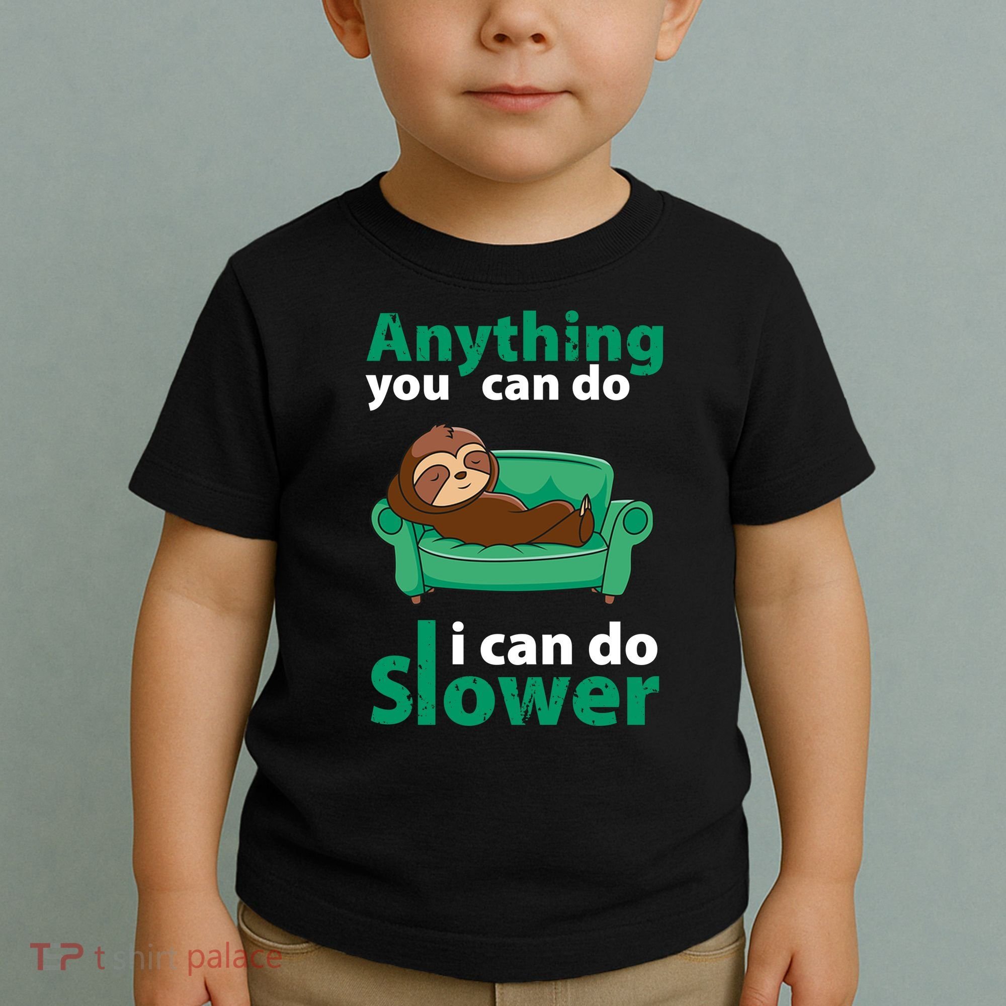 Anything You Can Do I Can Do Slower Toddler T-Shirt