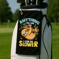 Anything You Can Do I Can Do Slower Lazy Sloth Golf Towel thumb 2