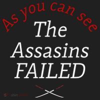 As You Can See The Assassins Failed Women's Sweatshirt thumb 2