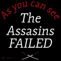 As You Can See The Assassins Failed Backpack thumb 2