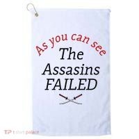 As You Can See The Assassins Failed Golf Towel thumb 0